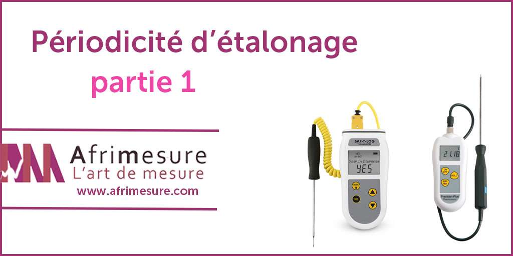 Périodicité d’étalonnage  : partie 1